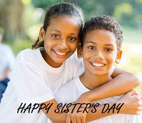 Sister's Day: Celebrate with Heartfelt Gestures 10 sister_day