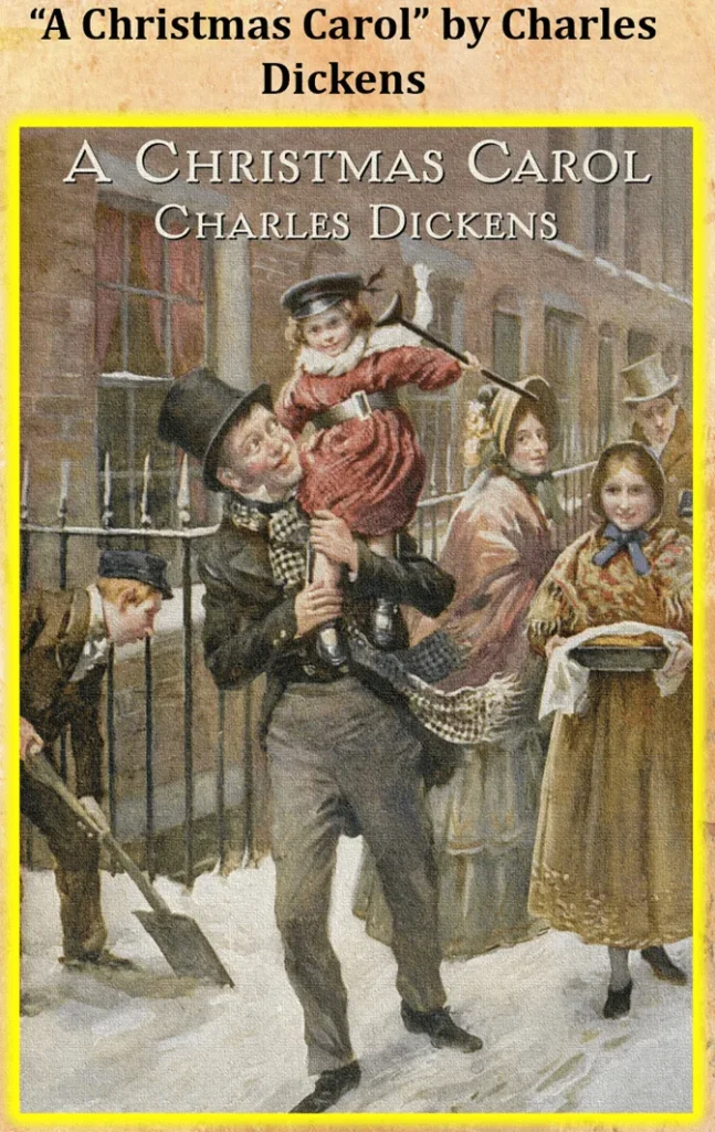 Charles Dickens: Exploring the Life, Works, Lasting Legacy of the Renowned Writer 4 A Christmas Carol