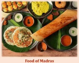 Madras Day: Celebrating years of Culture, Heritage and History 2 Food of Madras