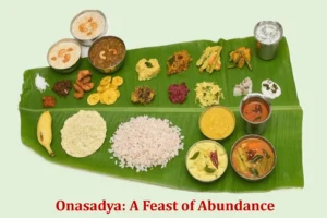 Onam 2023: Welcome the Spirit of Kerala's Enchanting Festival 7 Onasadya