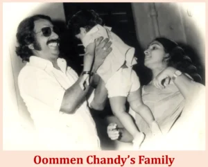 Oomen Chandy's Family