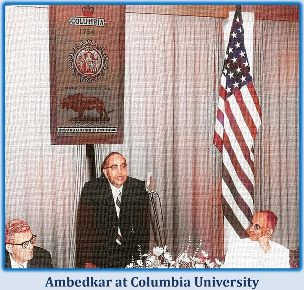 Dr. B.R. Ambedkar: An Architect of Social Equality and An Inspiration for Future Generations 4 Ambedkar at Columbia University