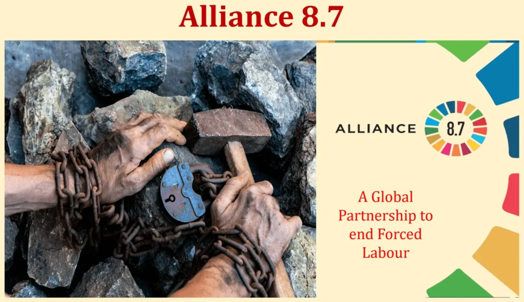 International Labour Organization: An Agency that is Changing and Shaping the Global Labour Landscape 7 Alliance 8.7