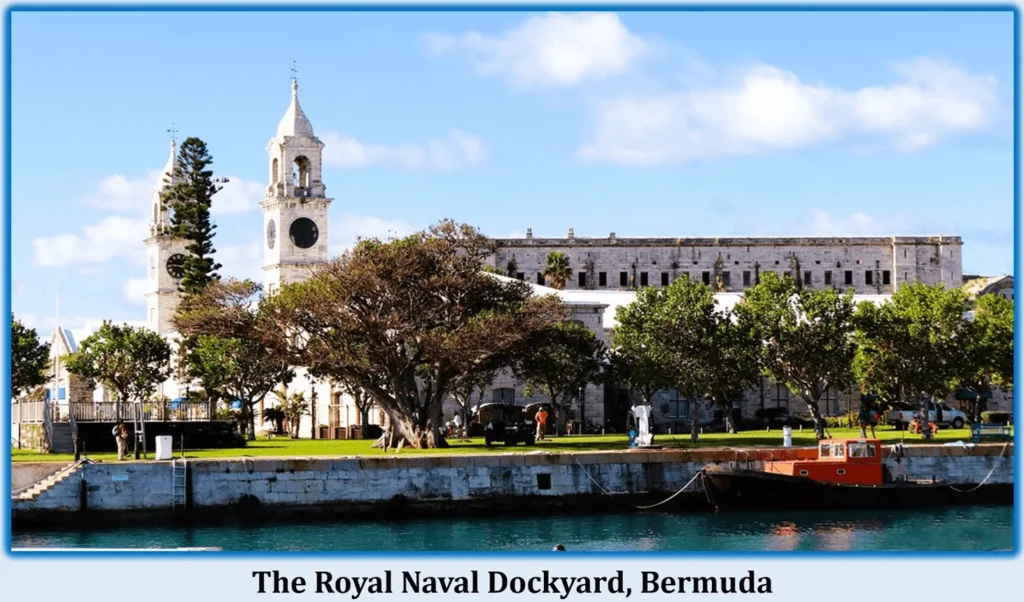 Bermuda: Exploring the Island Jewel of the Atlantic with Pink Sand Beaches 11 The Royal Naval Dockyard