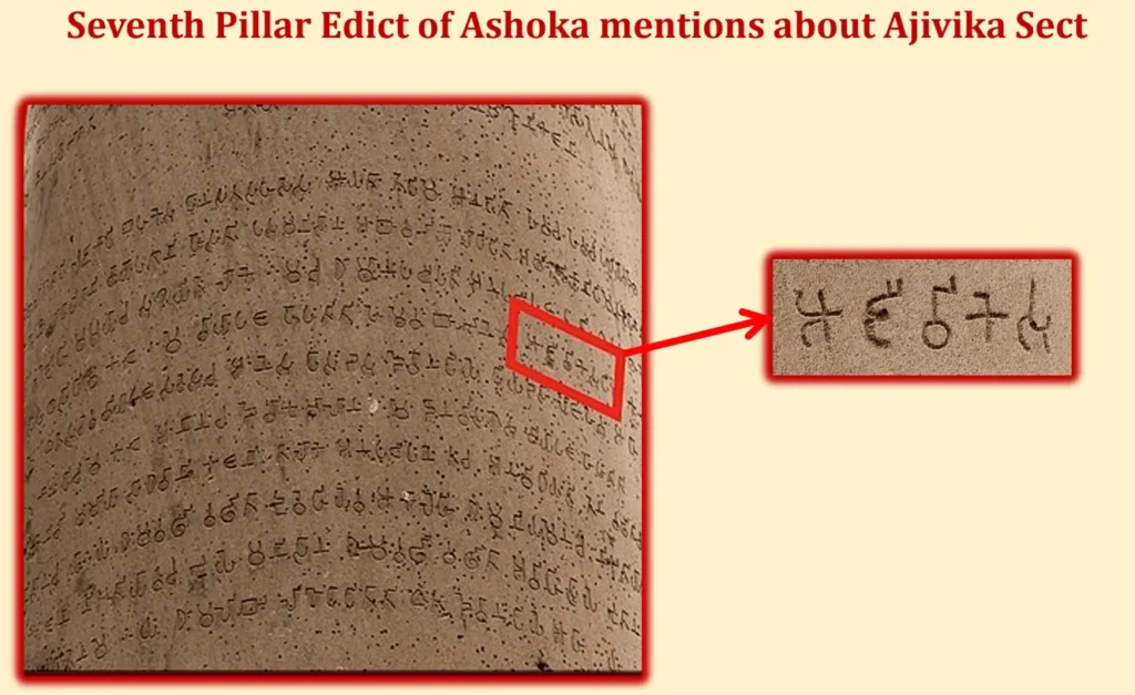 Ajivika Sect: Navigating the Path of Fate and Asceticism in Ancient Indian Tradition 3 Seventh Pillar Edict of Ashoka