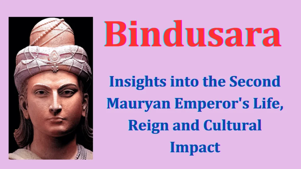 Bindusara: Insights Into The Second Mauryan Emperor's Life, Reign And ...