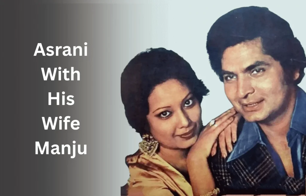 Asrani – The Man Who Made Us Laugh 6 Asrani With His Wife Manju