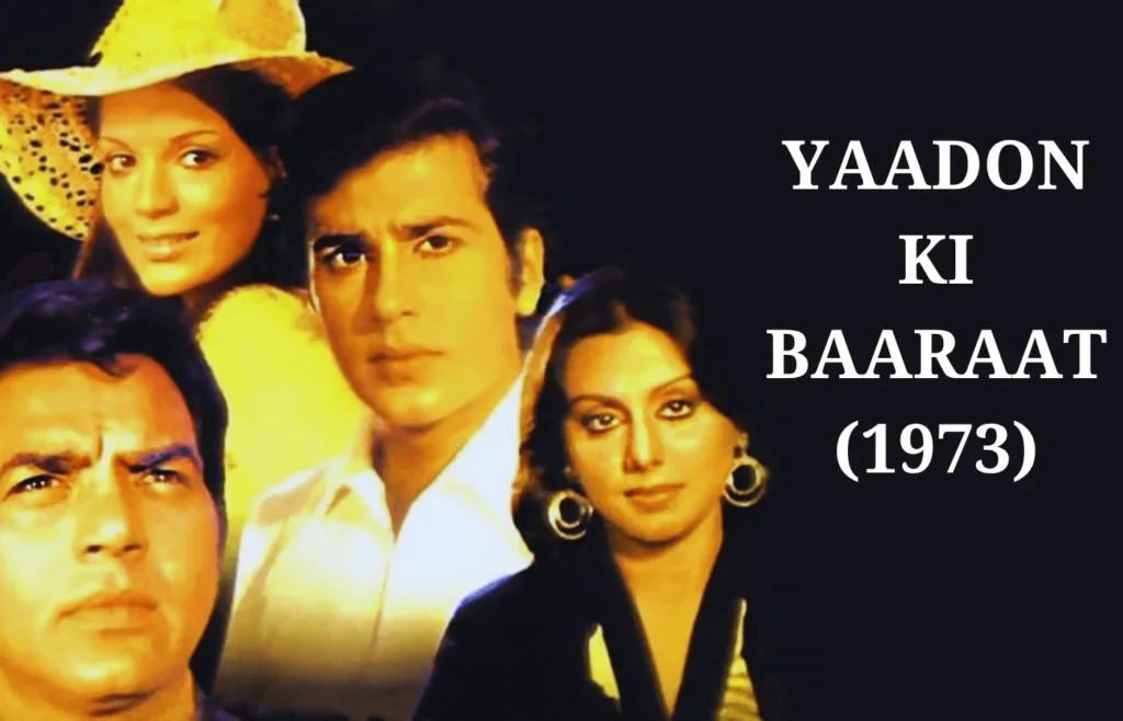 Dharmendra – The He-Man of Indian Cinema 5 Yaadon Ki Baaraat (1973)